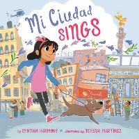 Book Cover for Mi Ciudad Sings by Cynthia Harmony