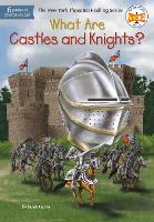 Book Cover for What Are Castles and Knights? by Sarah Fabiny, Who HQ