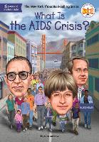 Book Cover for What Is the AIDS Crisis? by Nico Medina, Who HQ