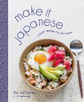 Book Cover for Make It Japanese by Rie McClenny, Sanaë Lemoine