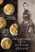 Book Cover for Praisesong for the Kitchen Ghosts by Crystal Wilkinson