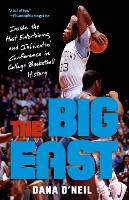 Book Cover for The Big East by Dana O'Neil