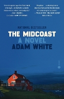 Book Cover for The Midcoast by Adam White