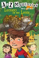 Book Cover for A to Z Mysteries Super Edition #14: Leopard on the Loose by Ron Roy