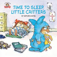 Book Cover for Time to Sleep, Little Critters by Mercer Mayer