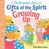 Book Cover for Growing Up (Berenstain Bears Gifts of the Spirit) by Mike Berenstain