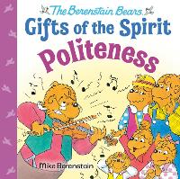 Book Cover for Politeness (Berenstain Bears Gifts of the Spirit) by Mike Berenstain