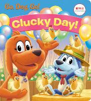 Book Cover for Clucky Day! (Netflix: Go, Dog. Go!) by Golden Books