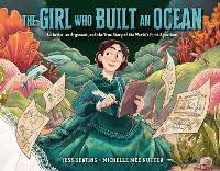 Book Cover for The Girl Who Built an Ocean by Jess Keating