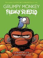 Book Cover for Grumpy Monkey Freshly Squeezed by Suzanne Lang, Max Lang