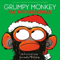 Book Cover for Grumpy Monkey Oh, No! Christmas by Suzanne Lang