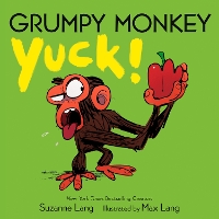 Book Cover for Grumpy Monkey Yuck! by Suzanne Lang, Max Lang