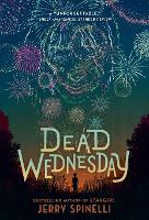 Book Cover for Dead Wednesday by Jerry Spinelli