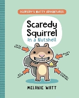 Book Cover for Scaredy Squirrel in a Nutshell by Melanie Watt
