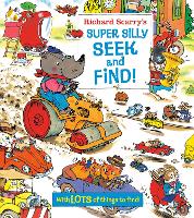 Book Cover for Richard Scarry's Super Silly Seek and Find! by Richard Scarry