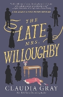 Book Cover for The Late Mrs. Willoughby by Claudia Gray