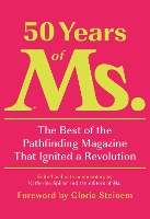 Book Cover for 50 Years of Ms. by Katherine Spillar, Eleanor Smeal