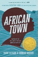 Book Cover for African Town by Irene Latham, Charles Waters