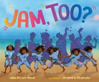 Book Cover for Jam, Too? by JaNay Brown-Wood