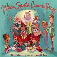 Book Cover for When Santa Came to Stay by Billy Sharff