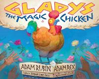 Book Cover for Gladys the Magic Chicken by Adam Rubin