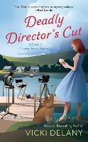 Book Cover for Deadly Director's Cut by Vicki Delany