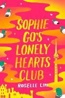 Book Cover for Sophie Go's Lonely Hearts Club by Roselle Lim