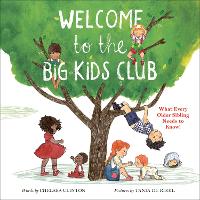 Book Cover for Welcome to the Big Kids Club by Chelsea Clinton