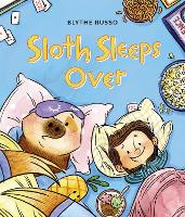 Book Cover for Sloth Sleeps Over by Blythe Russo