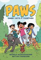 Book Cover for PAWS: Gabby Gets It Together by Nathan Fairbairn