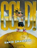 Book Cover for Gold! by David Shannon