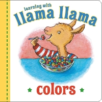 Book Cover for Llama Llama Colors by Anna Dewdney