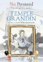 Book Cover for She Persisted: Temple Grandin by Lyn Miller-Lachmann, Chelsea Clinton