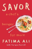 Book Cover for Savor by Fatima Ali, Tarajia Morrell