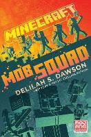 Book Cover for Minecraft: Mob Squad by Delilah S. Dawson