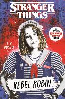 Book Cover for Stranger Things: Rebel Robin by A. R. Capetta