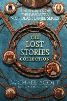 Book Cover for The Secrets of the Immortal Nicholas Flamel: The Lost Stories Collection by Michael Scott