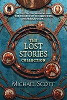 Book Cover for The Secrets of the Immortal Nicholas Flamel: The Lost Stories Collection by Michael Scott