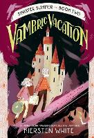 Book Cover for Vampiric Vacation by Kiersten White