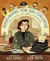 Book Cover for Good Books for Bad Children by Beth Kephart