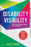 Book Cover for Disability Visibility (Adapted for Young Adults) by Alice Wong