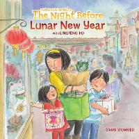 Book Cover for The Night Before Lunar New Year by Natasha Wing, Lingfeng Ho