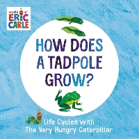 Book Cover for How Does a Tadpole Grow? by Eric Carle