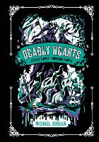 Book Cover for Deadly Hearts by Michael Burgan