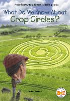 Book Cover for What Do We Know About Crop Circles? by Ben Hubbard