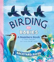 Book Cover for Birding for Babies: Backyard Birds by Chloe Goodhart