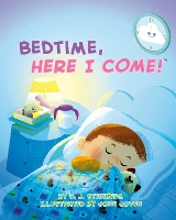 Book Cover for Bedtime, Here I Come! by D.J. Steinberg