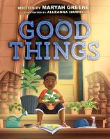 Book Cover for Good Things by Maryah Greene