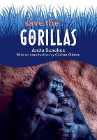 Book Cover for Save the...Gorillas by Anita Sanchez, Chelsea Clinton