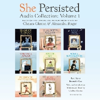 Book Cover for She Persisted Audio Collection: Volume 1 by Chelsea Clinton, Andrea Davis Pinkney